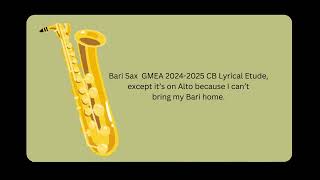 GMEA 2024 2025 al Etude Bari sax but I m playing it on Alto It s not perfect