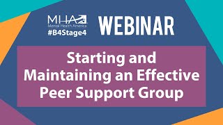 WEBINAR: Starting and Maintaining an Effective Peer Support Group