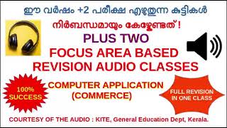 PLUS TWO FOCUS AREA BASED AUDIO REVISION CLASSES |+2 | COMPUTER APPLICATION | COMMERCE