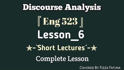 Eng 523|Lesson 6|Complete Lesson |Short Lecture