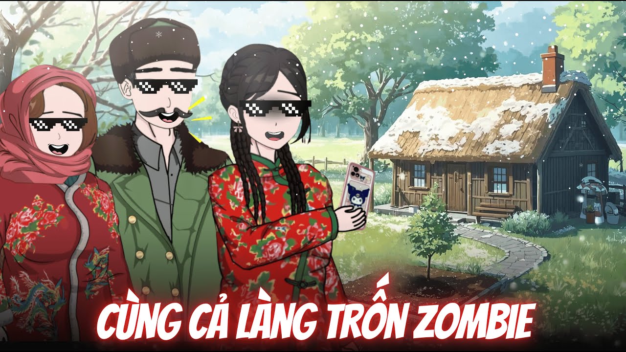 (Full version) Bị Tống Cổ Khỏi Công Ty, Tôi Về Quê Cùng Cả Làng Đối Mặt Với Tận Thế Zombie-Tiểu Mộng