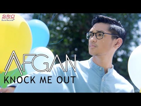 Afgan - Knock Me Out (Official Music Video)