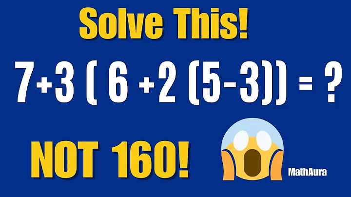 7 + 3(6 + 2(5-3)) = ? | 99% Answer WRONG — Not 160! PEMDAS BODMAS rules