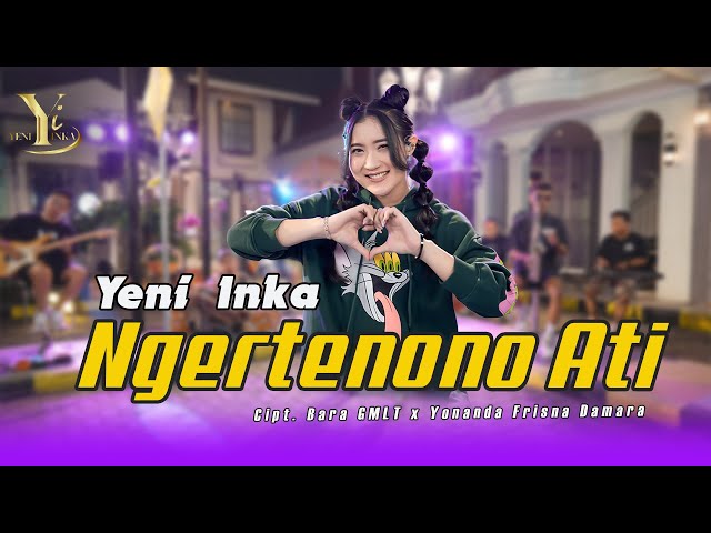 Yeni Inka - Ngertenono Ati (Official Music Yi Production) class=