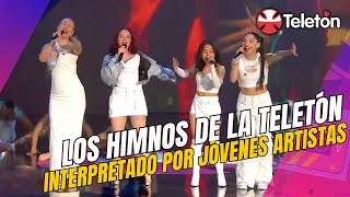 LOS HIMNOS DE LA TELETÓN ❤️ Interpretados por jóvenes artistas 🎶