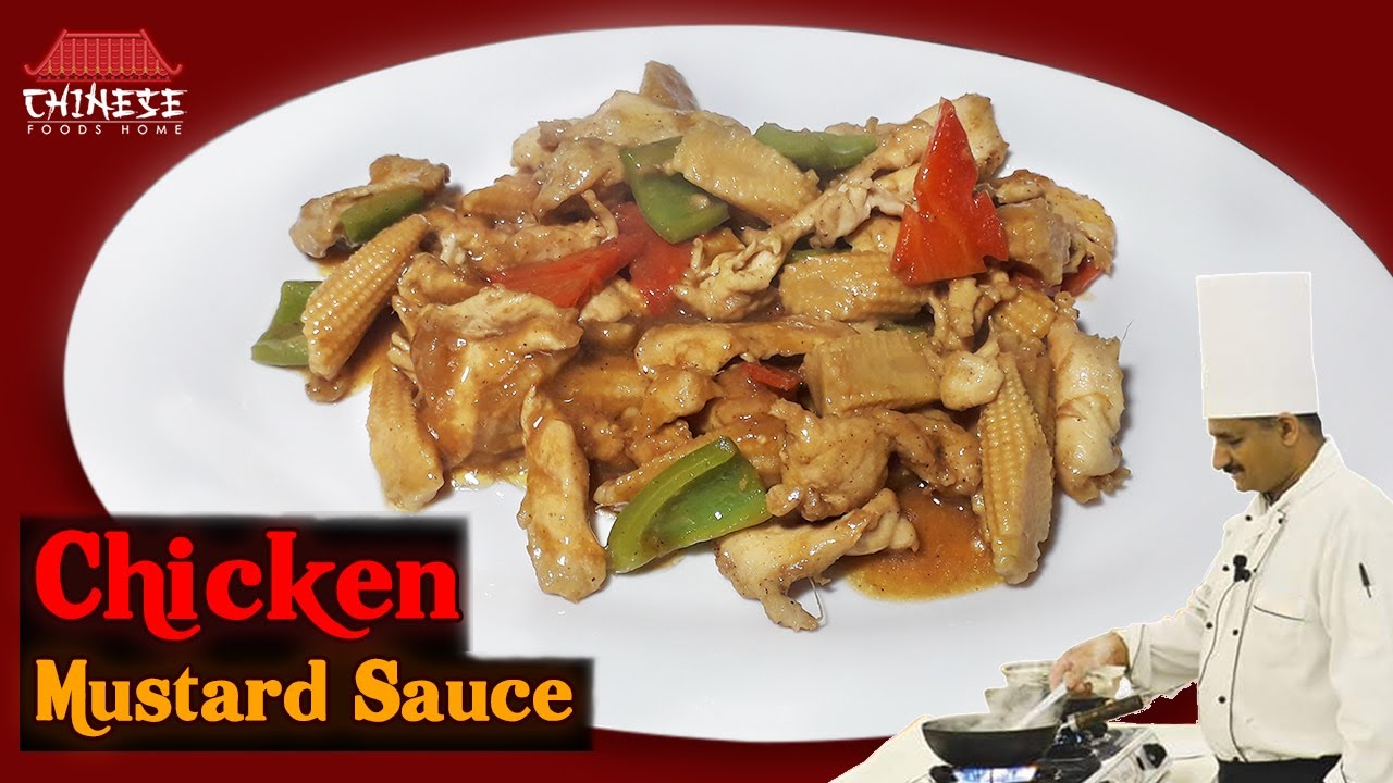 How to make mustard chicken/chicken mustard sauceChinese foods Home