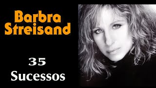 Barbrastreisand - 35 Sucessos