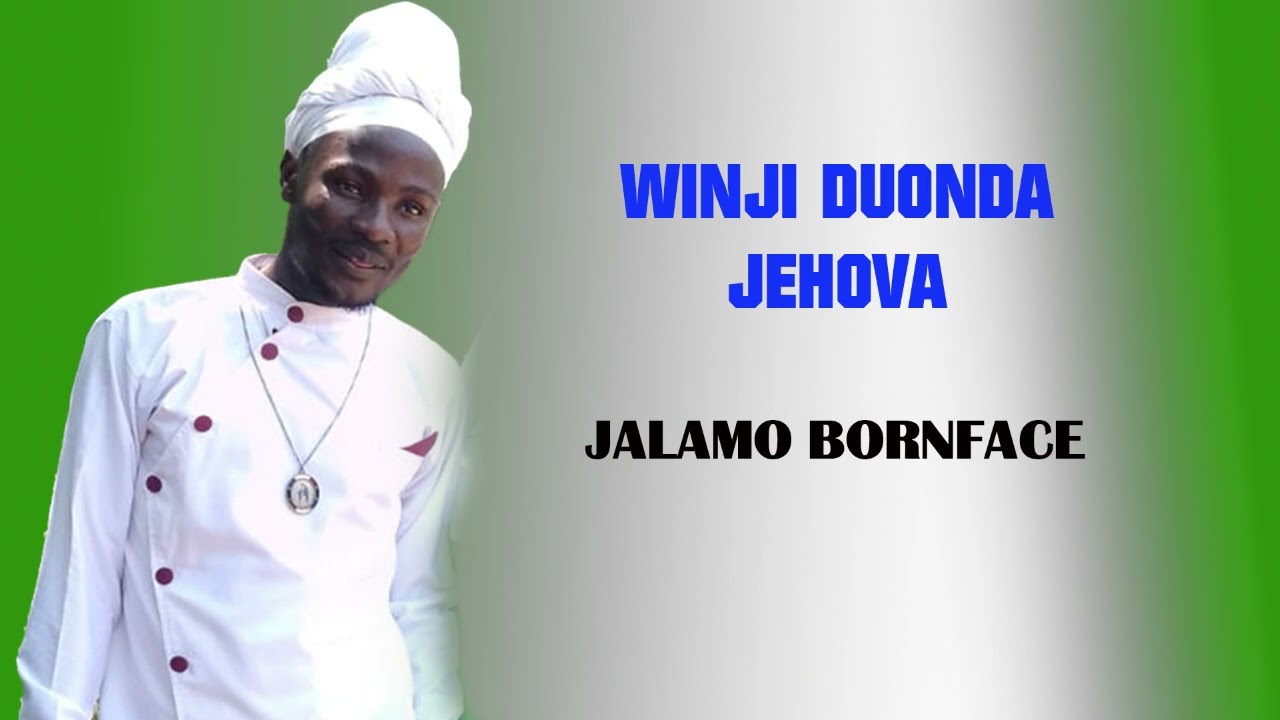 JALAMO BORNFACE || WINJI DUONDA JEHOVAH || official Audio