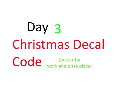 Roblox Christmas Decal Code Day 3 12 Days Of Christmas Special Youtube - roblox baldi decal id