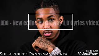 DDG - New Celine ft Paidway T.O (lyrics video)