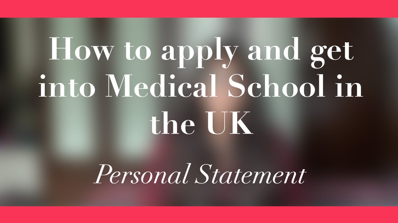 Personal statements medical school uk