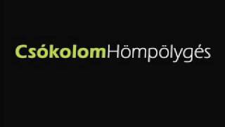 Video thumbnail of "Csókolom - Hömpölygés"