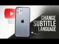 How to Change Subtitle Language in Youtube in iPhone (tutorial)
