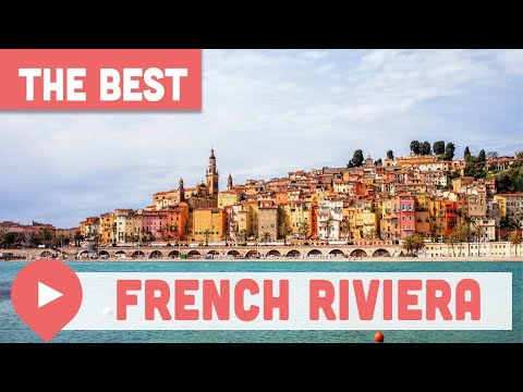 Video: Những điều tốt nhất để làm ở French Riviera