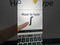 How to type ∫ Integral sign #macbooktips #keyboard #macshortcuts