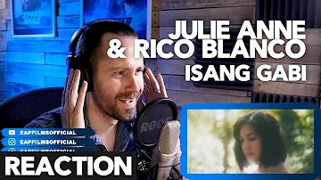 Julie Anne San Jose & Rico Blanco - Isang Gabi | REACTION