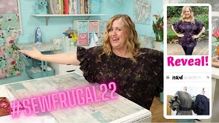 #sewfrugal22 The Reveal!