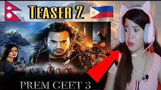 Filipino React On PREM GEET 3 | Movie Official Teaser 2 | Pradeep Khadka, Kristina Gurung, Santosh