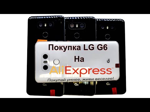 Разбираем смартфон LG G6 купленный на Aliexpress за 100$ disassemble smartphone