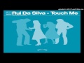 Rui da silva feat cassandra  touch me  radio edit