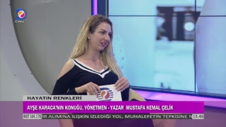 Hayatin Renkleri̇ - Mustafa Kemal Çeli̇k Ayşe Karaca