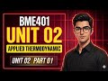 Lec 06 U 2 P 1 || Applied thermodynamics BME401 || #thermodynamics 4th sem mechanical 