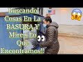 Nos Fuimos En Busca De Cositas En La BASURA Y Mira Lo Que Encontramos!!😱 // Mas Que Increible😲