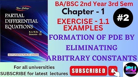 Ex - 1.1 Examples PDE || Ex - 1.1 Partial Differential Equations || BA/BSC 3rd Sem PDE Chapter 1  ||