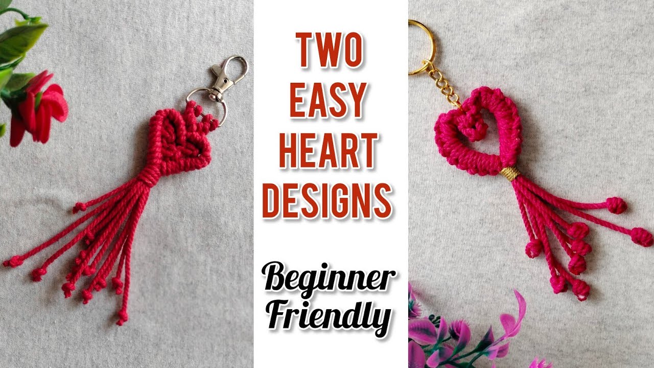 Easy Macrame Heart Keychain | 2 Simple Designs for Beginners | Step by Step | Valentines Day Gift