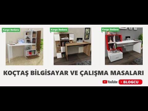 Koçtaş Bilgisayar ve Çalışma Masası Modelleri