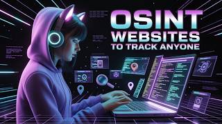 10 Secret OSINT Websites That Can Track Down Anyone