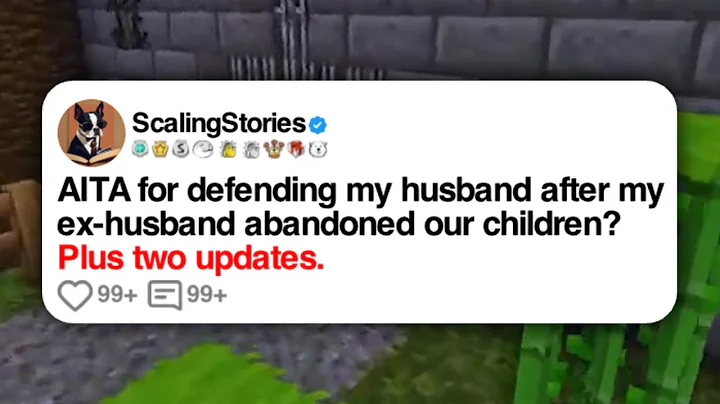 AITA for defending my husband after my ex-husband abandoned our children?