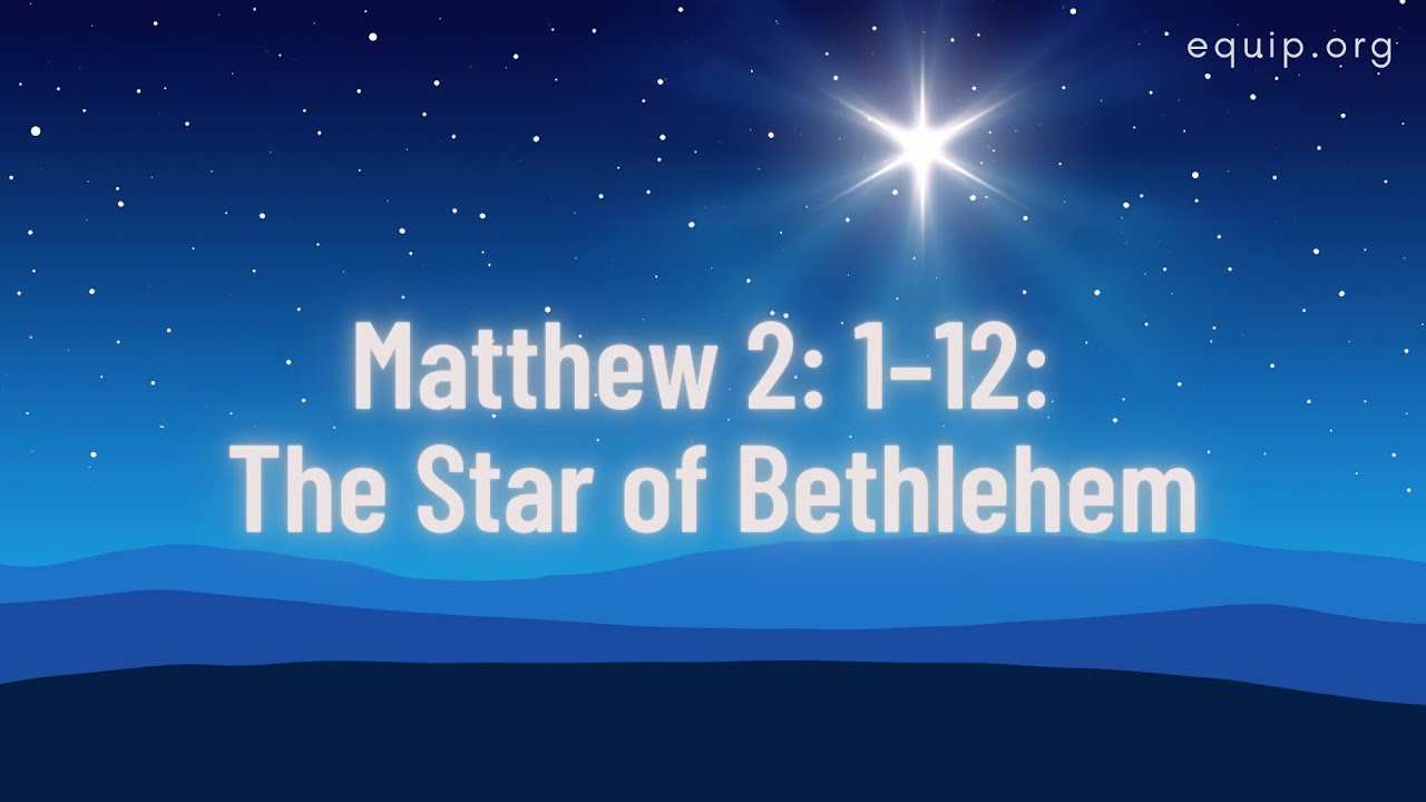 Matthew 2 1 12 The Star Of Bethlehem Bible Study With Hank matthew-2-1-12-the-star-of-bethlehem-bible-study-with-hank