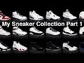 Sneaker Collection Part 1