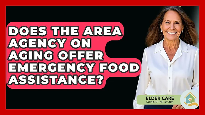 Does The Area Agency On Aging Offer Emergency Food Assistance? - Elder Care Support Network
