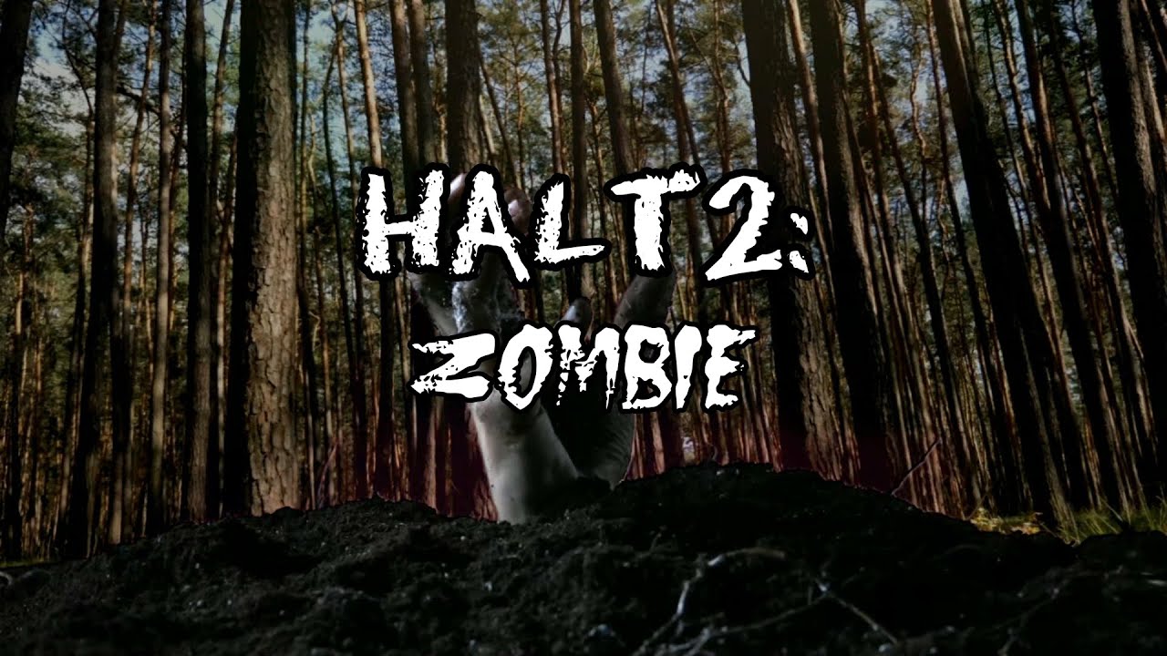 HALT 2: ZOMBIE (2021)