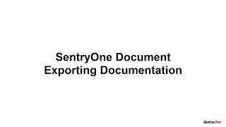 SentryOne Document Export Documentation