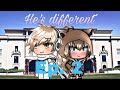 He’s different // Gacha Life \\ ep. 2