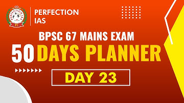 How to prepare for BPSC Mains? How can I prepare for BPSC mains without coaching? 50 DAYS PLAN