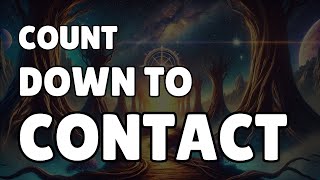 Countdown to Contact | Bashar, Channeled by Darryl Anka