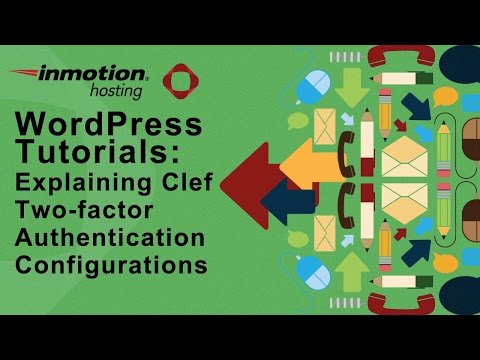 Explaining Clef Two-Factor Authentication Configurations