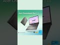 Acer Chromebook Plus 514 in Under 60 Seconds!