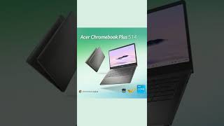 Acer Chromebook Plus 514 in Under 60 Seconds!