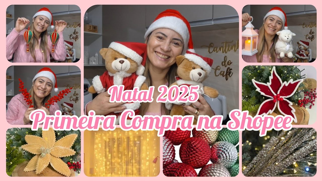 PRIMEIRA COMPRA DE NATAL 2025 NA SHOPEE/COMPREI DECORAÇÕES LINDAS #achadinhos#natal2025#shopee#decor