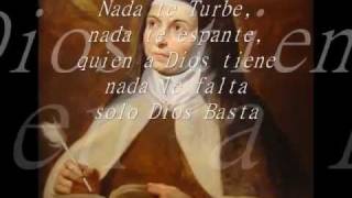 - NADA TE TURBE -  DE SANTA TERESA DE ÁVILA - ( CANTA MINA)