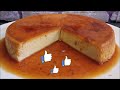 FLAN AU CARAMEL RECETTE FACILE ET DÉLICIEUSE إليـك وصفةفلان كراميل بدون فرن سهلةالتحضيرل6 أشخاص 