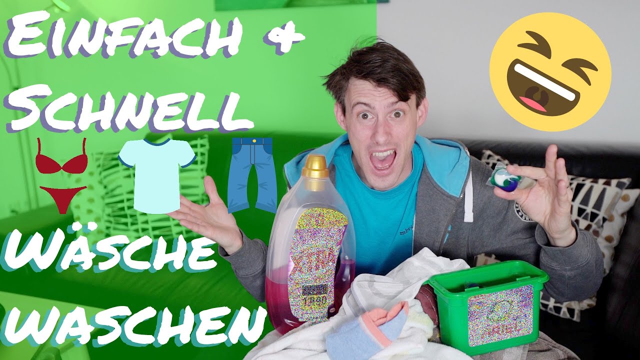 Wie kann ich einfach und schnell Wäsche waschen?