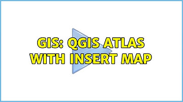 GIS: QGIS Atlas with insert map (2 Solutions!!)