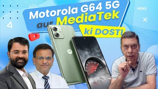 Moto G64 5G: What is NEW?