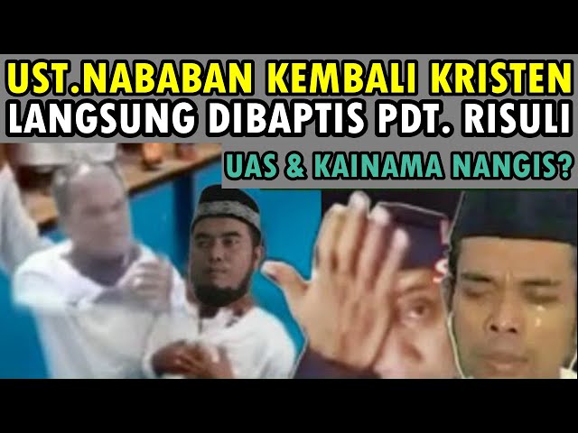 Mengejutkan !!! Ustad Nababan Kembali Kristen di Baptis Pendeta Risuli Lubis class=